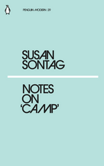 Notes on “Camp” by Susan Sontag