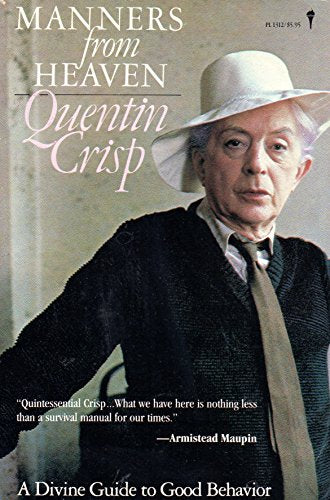 Book cover of 'Manners from Heaven' by Quentin Crisp featuring a portrait of the author.